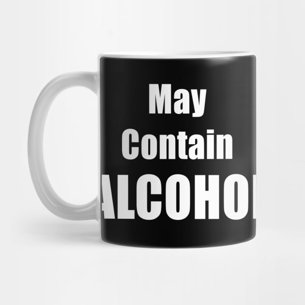 May Contain Alcohol by imphavok